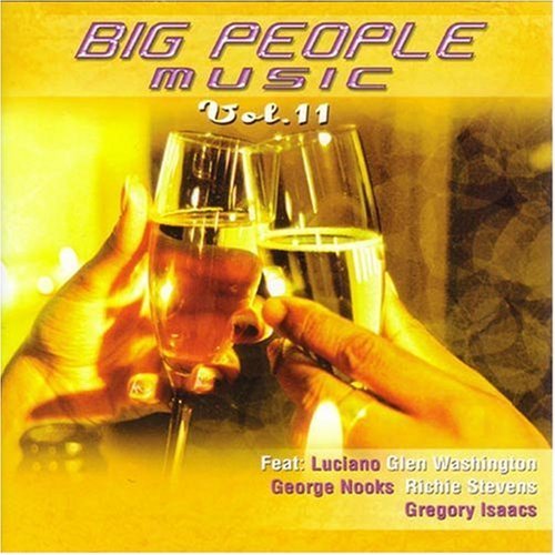 Big People Music Vol. 11/Big People Music Vol. 11@Brown/Luciano/Nooks